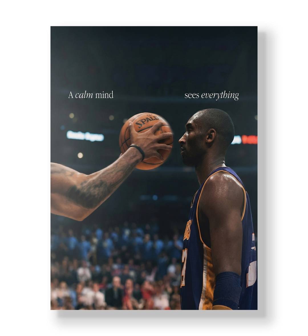 Kobe Bryant staring intensely at a basketball with "A calm mind sees everything" text canvas wall art.