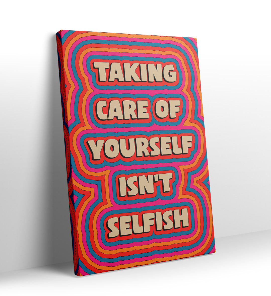 "Taking Care Of Yourself Isn't Selfish" retro typography canvas wall art with colorful ripples.